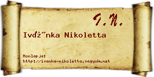 Ivánka Nikoletta névjegykártya